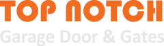 Top Notch Garage Door & Gates